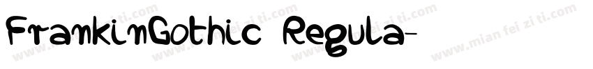 FrankinGothic Regula字体转换